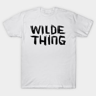 Wilde Thing, Wild Thing, Oscar Wilde T-Shirt